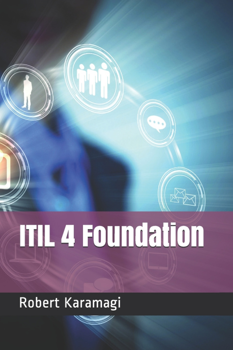 Book ITIL 4 Foundation Karamagi Robert Method Karamagi