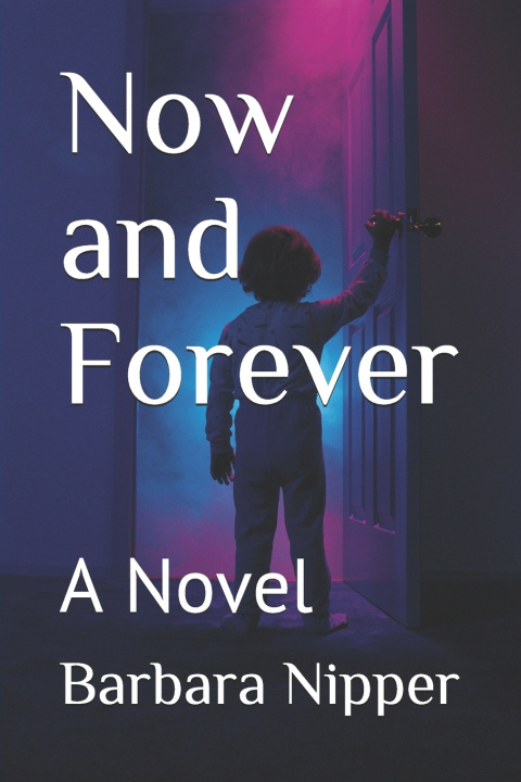 Buch Now and Forever Barbara Nipper