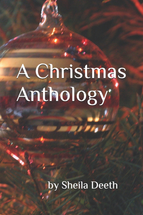 Knjiga Christmas Anthology Deeth Sheila Deeth