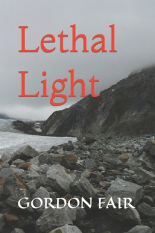 Knjiga Lethal Light FAIR GORDON FAIR