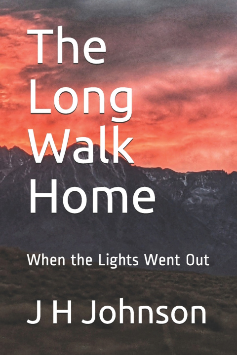 Knjiga Long Walk Home Johnson J H Johnson