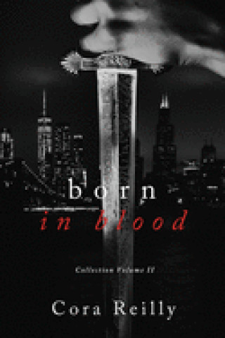 Book Born in Blood Collection Volume 2 Reilly Cora Reilly