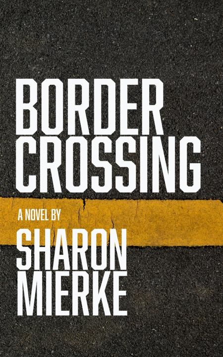 Book Border Crossing Sharon Mierke