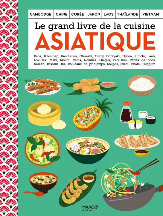Carte Le grand livre de la cuisine asiatique 