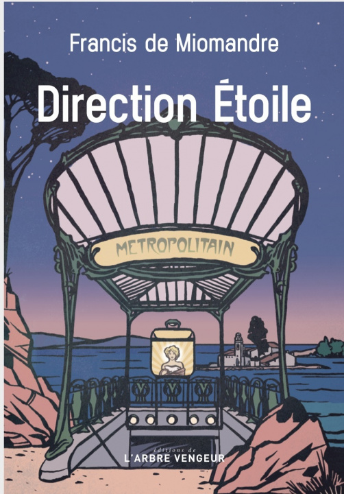 Libro Direction étoile Francis MIOMANDRE (DE)
