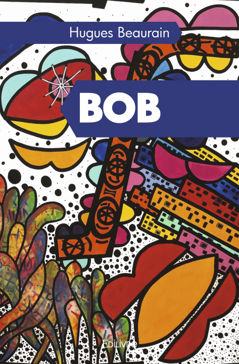 Libro Bob BEAURAIN HUGUES