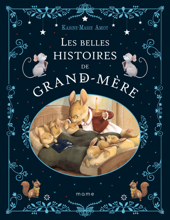 Könyv Les belles histoires de grand-mère 