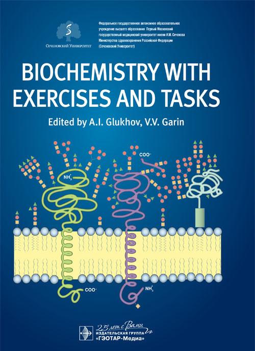 Könyv Biochemistry with Exercises and Tasks: Textbook A.I. Glukhov
