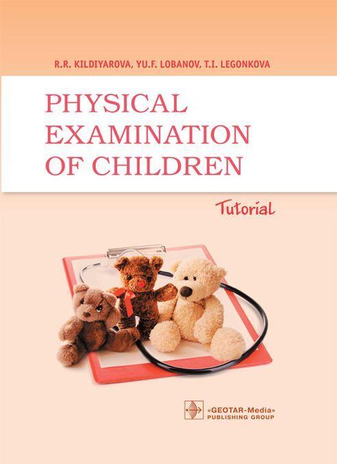 Carte Physical Examination of Children: Tutorial R.R. Kildiyarova