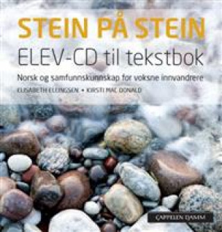 Audio Stein på stein; Elev-cd til tekstbok. Level B1 Elisabeth Ellingsen