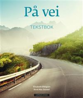 Książka På vei. Tekstbok. Textbook of Norwegian language. Level A1/A2 Elisabeth Ellingsen