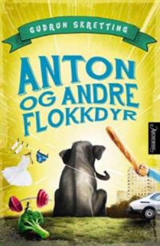 Kniha Anton og andre flokkdyr Gudrun Skretting