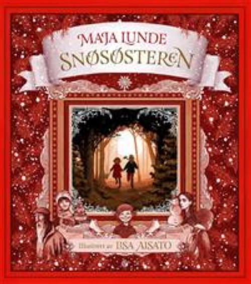 Kniha Snøsøsteren. en julefortelling Maja Lunde