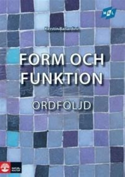 Kniha Form och funktion Ordföljd Kerstin Ballardini