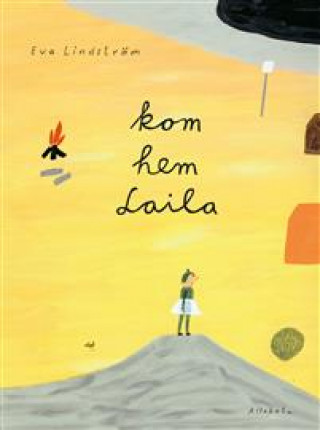 Kniha Kom hem Laila Eva Lindström