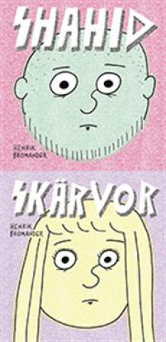 Knjiga Shahid/Skärvor Henrik Bromander