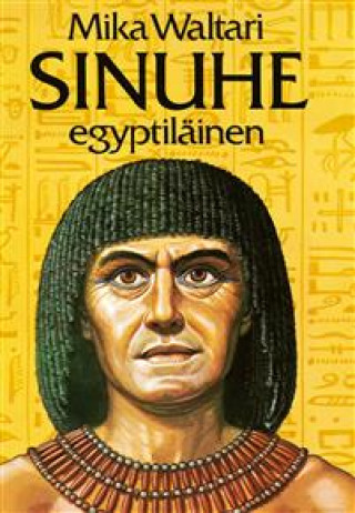 Книга Sinuhe egyptiläinen Мика Валтари