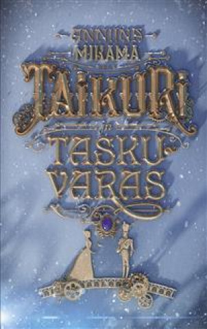 Boek Taikuri ja taskuvaras Anniina Mikama