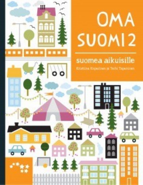Könyv Oma Suomi 2. Suomea aikuisille Johanna Sarajärvi