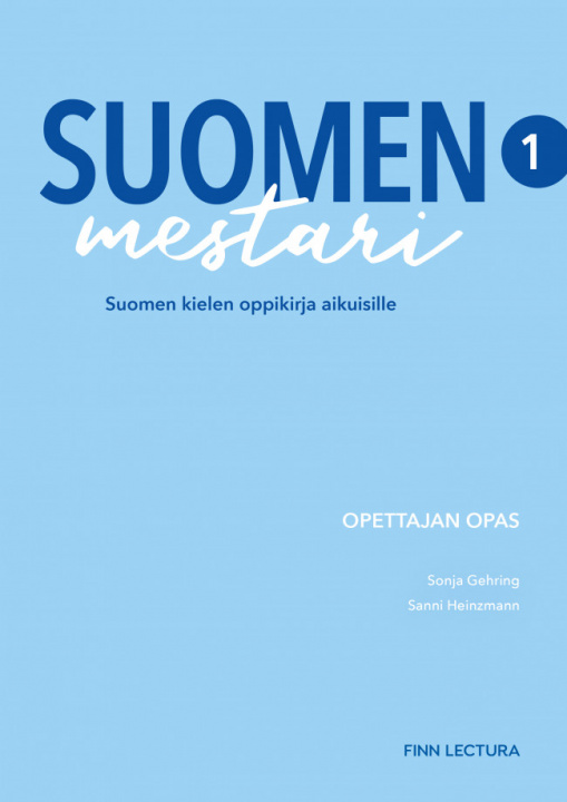 Könyv Uudistettu Suomen mestari 1. Opettajan opas. Справочник учителя Соня Геринг