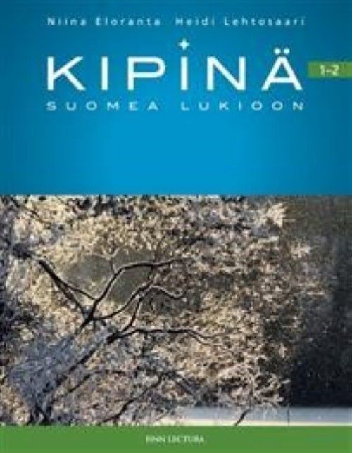 Kniha Kipinä 1-2: suomea lukioon Heidi Lehtosaari