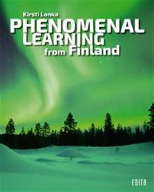 Kniha Phenomenal Learning from Finland Lonka Kirsti