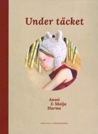 Kniha Under täcket Anssi Hurme