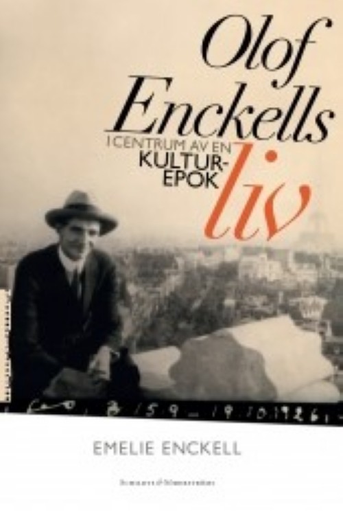 Carte Olof Enckells liv i centrum av en kulturepok 