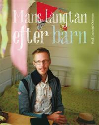 Knjiga Mäns längtan efter barn 