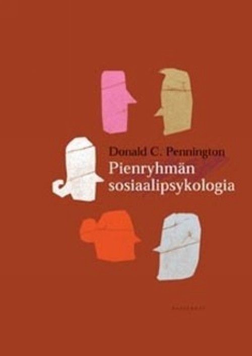 Knjiga Pienryhmän sosiaalipsykologia. POD Donald Pennington