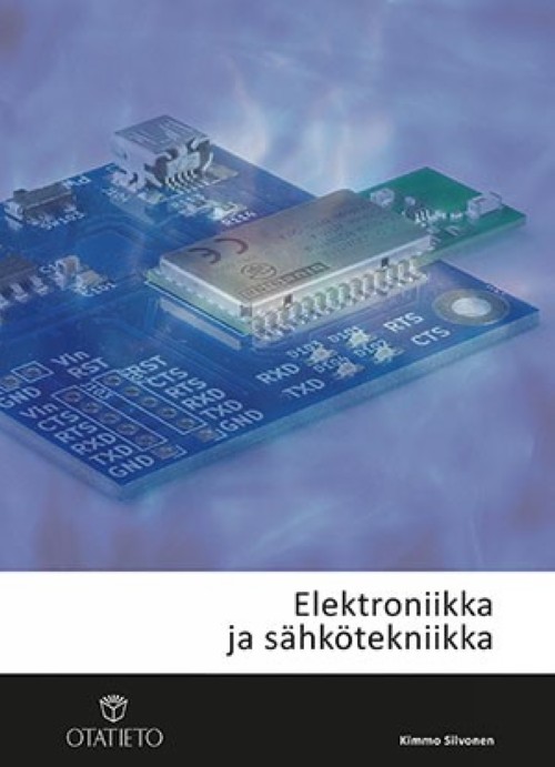 Kniha Elektroniikka ja sähkötekniikka Kimmo Silvonen