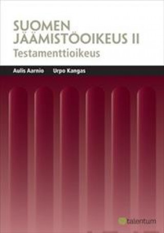Könyv Suomen jäämistöoikeus 2. Testamenttioikeus Aulis Aarnio