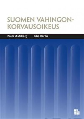 Book Suomen vahingonkorvausoikeus Juha Karhu