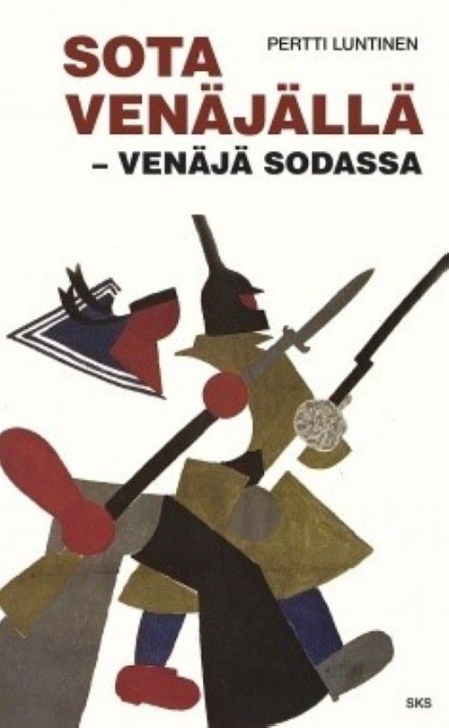 Kniha Sota Venäjällä - Venäjä sodassa Пертти Лунтинен