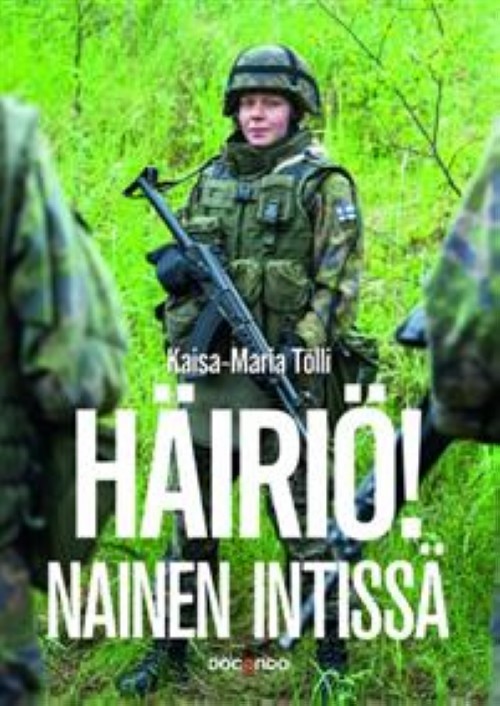 Kniha Häiriö! Nainen intissä Kaisa-Maria Tölli