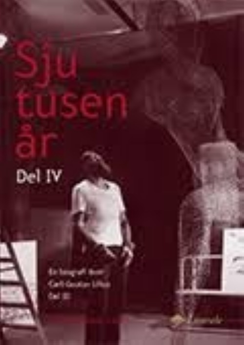 Carte Sjutusen år. Del 4. En biografi över Carl-Gustaf Lilius: del III 1973-1987 Irmelin Sandman Lilius