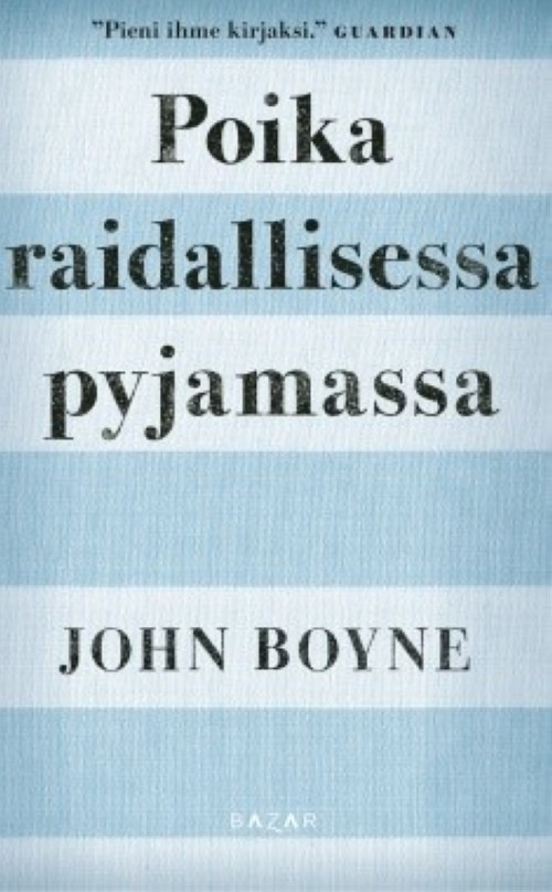 Könyv Poika raidallisessa pyjamassa Джон Бойн