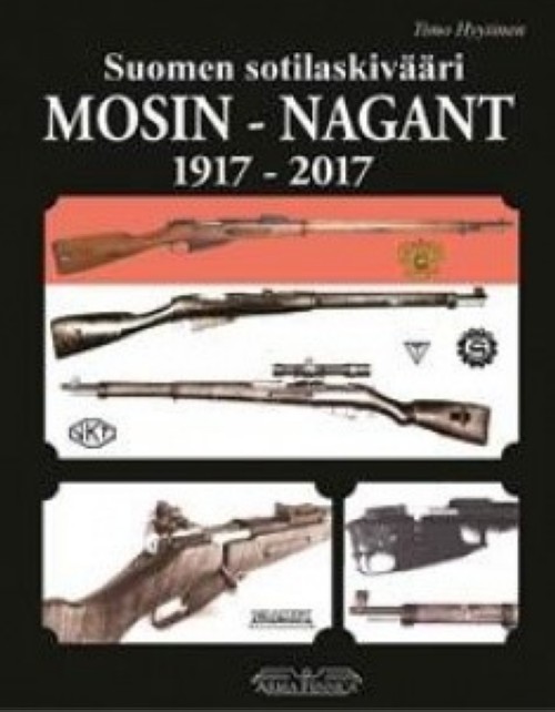 Knjiga Suomen sotilaskivääri Mosin-Nagant 1917-2017 Timo Hyytinen