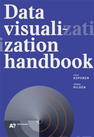 Kniha Data Visualization Handbook Juuso Koponen