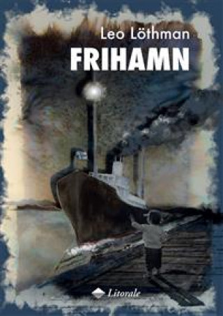 Knjiga Frihamn Leo Löthman