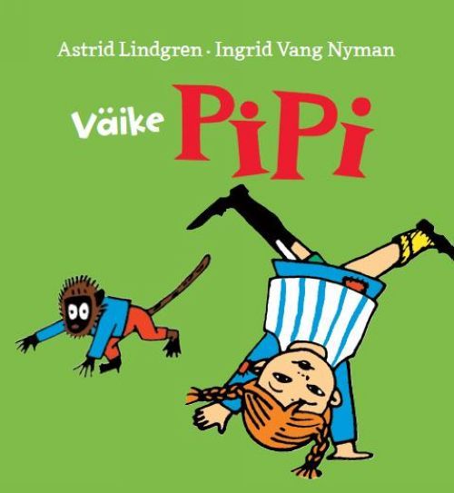 Kniha VÄIKE PIPI Астрид Линдгрен