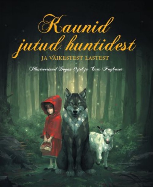 Knjiga Kaunid jutud huntidest ja väikestest lastest 