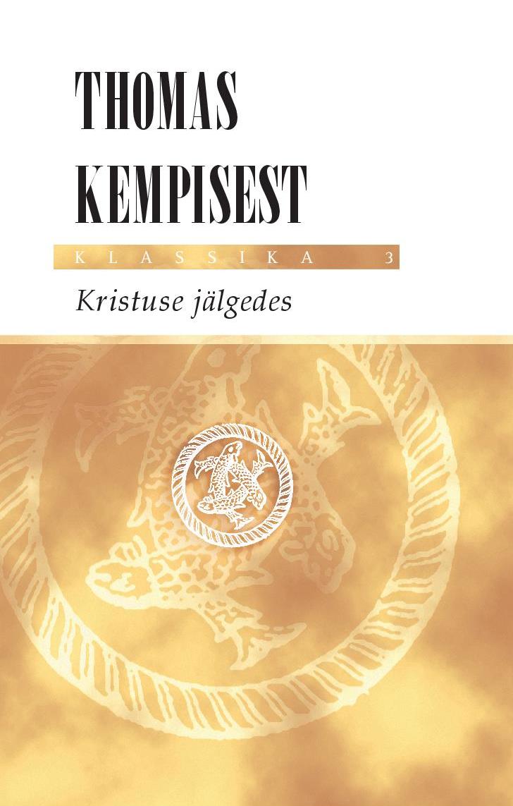 Könyv Kristuse jälgedes 