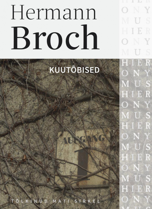 Kniha Kuutõbised. romaanitriloogia Hermann Broch