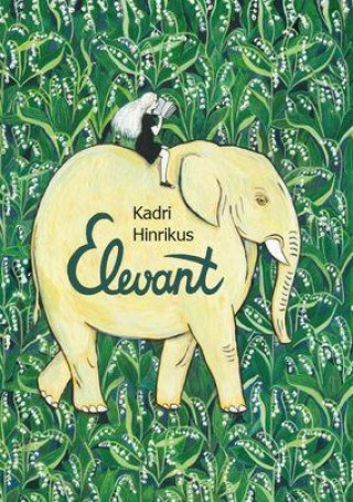 Knjiga Elevant Hinrikus Kadri