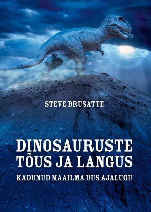 Livre Dinosauruste tõus ja langus 