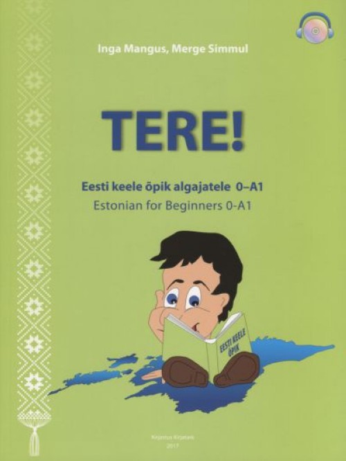 Carte Tere! Estonian for beginners 0-A1 Инга Мангус