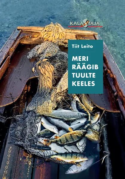 Kniha Meri räägib tuulte keeles Tiit Leito