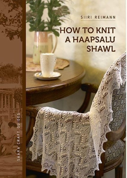 Kniha How to knit a haapsalu shawl Siiri Reimann