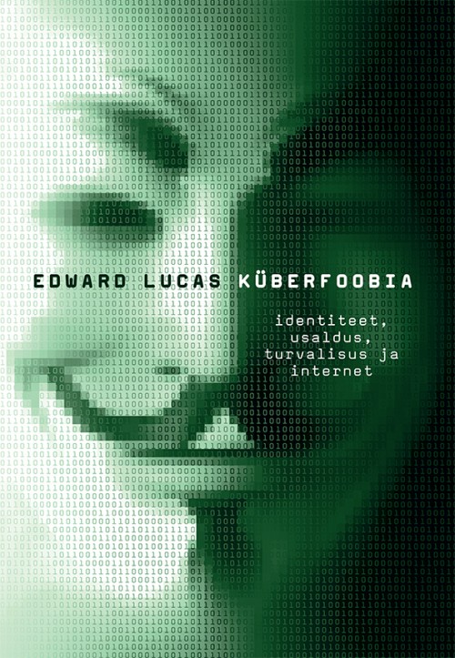 Carte Küberfoobia Edward Lucas